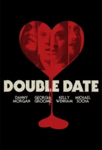 دانلود فیلم Double Date 2017109698-515537955