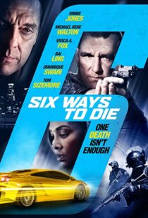 دانلود فیلم 6 Ways to Die 2015108030-987680870