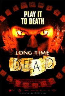 دانلود فیلم Long Time Dead 2002105978-690677882