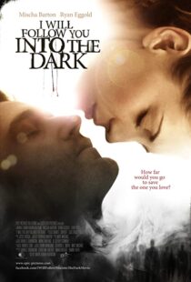دانلود فیلم I Will Follow You Into the Dark 2012107199-587103921