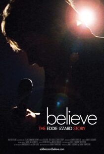 دانلود مستند Believe: The Eddie Izzard Story 2009100725-305037069