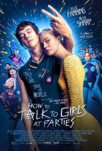 دانلود فیلم How to Talk to Girls at Parties 2017109051-1148279075
