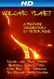 دانلود مستند Volcanic Planet 2014103783-1525071656
