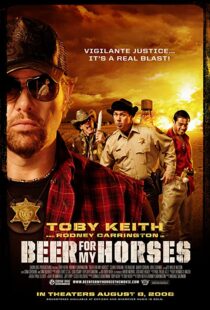 دانلود فیلم Beer for My Horses 2008106412-646957841