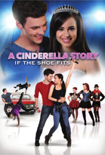 دانلود فیلم A Cinderella Story: If the Shoe Fits 2016110104-1703322345