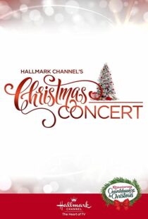 دانلود فیلم Hallmark Channel’s Christmas Concert 2019102207-692972959