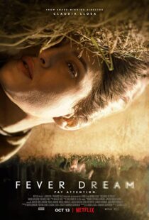 دانلود فیلم Fever Dream 2021102480-2102826859