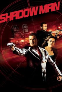 دانلود فیلم Shadow Man 2006106199-1965792432