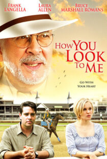 دانلود فیلم How You Look to Me 2005102705-1370767452