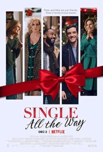 دانلود فیلم Single All the Way 2021101935-394163694