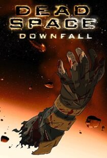 دانلود انیمیشن Dead Space: Downfall 2008109152-884344589