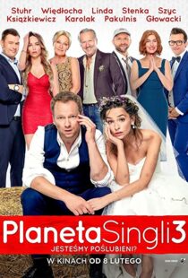 دانلود فیلم Planeta Singli 3 2019113844-1861376072