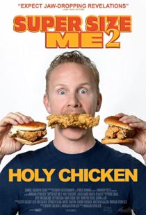 دانلود مستند Super Size Me 2: Holy Chicken! 2017113916-1377841206