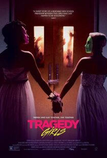 دانلود فیلم Tragedy Girls 2017110704-721878730