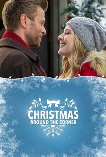 دانلود فیلم Christmas Around the Corner 2018110515-967637148