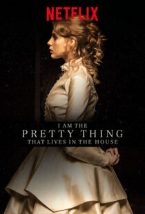 دانلود فیلم I Am the Pretty Thing That Lives in the House 2016111730-1391203188