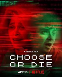 دانلود فیلم Choose or Die 2022194139-22612759
