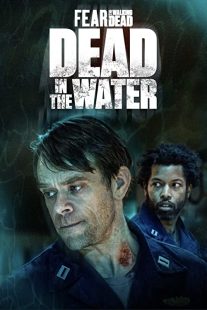 دانلود سریال Fear the Walking Dead: Dead in the Water194202-1636228193