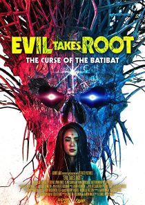 دانلود فیلم Evil Takes Root 202050867-1982607880