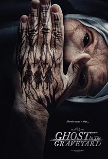 دانلود فیلم Ghost in the Graveyard 201930698-613784965