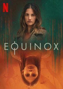 دانلود سریال Equinox202471-308257612