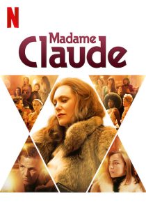 دانلود فیلم Madame Claude 202156830-1189272762