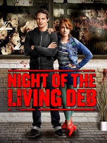 دانلود فیلم Night of the Living Deb 201539980-1842567323