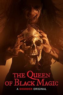 دانلود فیلم The Queen of Black Magic 201936577-1008069442