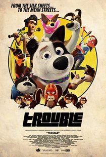 دانلود انیمیشن Trouble 201939787-693474178