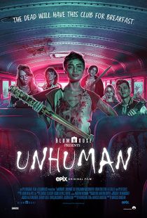 دانلود فیلم Unhuman 2022228549-431825106