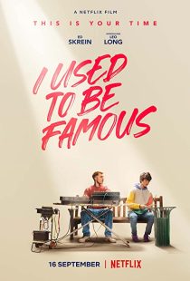 دانلود فیلم I Used to Be Famous 2022259618-749443872