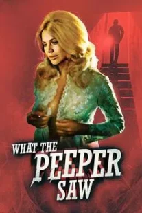 دانلود فیلم What the Peeper Saw 1972254421-198454798