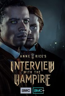 دانلود سریال Anne Rice’s Interview with the Vampire275680-1874914375
