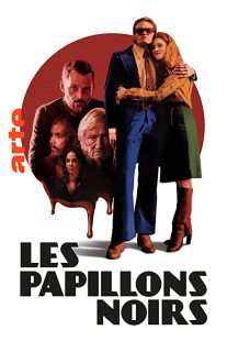 دانلود سریال Les papillons noirs276719-1689937474
