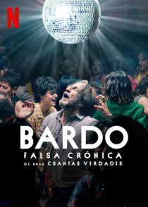 دانلود فیلم Bardo: False Chronicle of a Handful of Truths 2022288344-190979953