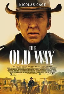 دانلود فیلم The Old Way 2023307983-1284539214