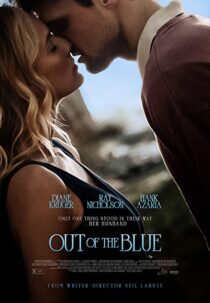 دانلود فیلم Out of the Blue 2022322799-766077816
