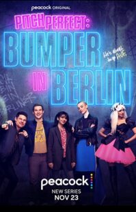 دانلود سریال Pitch Perfect: Bumper in Berlin323797-1311956344