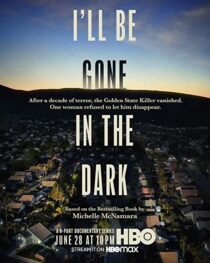 دانلود سریال I’ll Be Gone in the Dark324494-2113369333