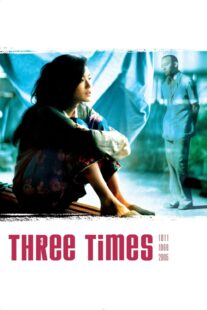 دانلود فیلم Three Times 2005330594-975932288