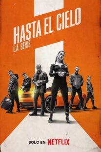 دانلود سریال (Hasta el cielo: La serie) Sky High329967-849276913
