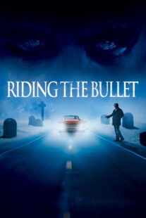 دانلود فیلم Riding the Bullet 2004329610-963632108