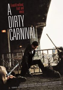 دانلود فیلم کره‌ای A Dirty Carnival 2006337474-1649521234