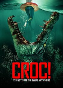 دانلود فیلم Croc! 2022332323-771423842