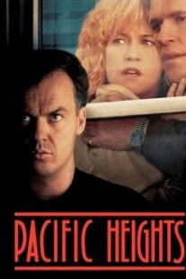 دانلود فیلم Pacific Heights 1990333267-770744259