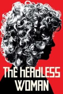 دانلود فیلم The Headless Woman 2008336180-1559181153
