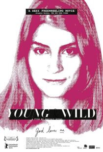 دانلود فیلم Young & Wild 2012359723-670525701