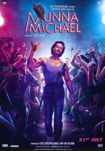 دانلود فیلم هندی Munna Michael 2017367250-1848441074