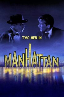 دانلود فیلم Two Men in Manhattan 1959367398-1500065215