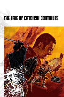دانلود فیلم The Tale of Zatoichi Continues (Vol. 2) 1962368914-463995263